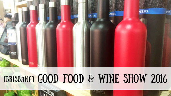 VINE Insulated Wine Bottle at Good Food & Wine Show Brisbane